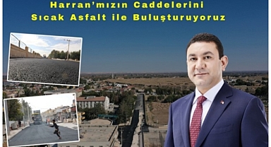 Özyavuz: Harran’ın caddeleri sıcak asfalt ile buluşuyor