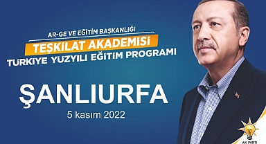 Teşkilat Akademisi Türkiye Yüzyılı- Şanlıurfa Eğitim Programı Başlıyor.