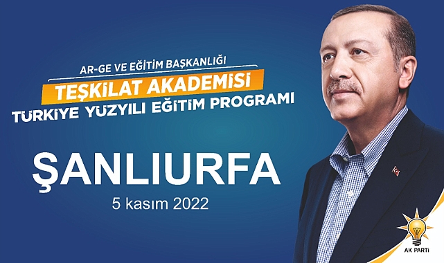 Teşkilat Akademisi Türkiye Yüzyılı- Şanlıurfa Eğitim Programı Başlıyor.