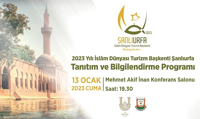 2023 İslam Dünyası Turizm Başkenti Şanlıurfa’’ Bilgilendirme Toplantısı