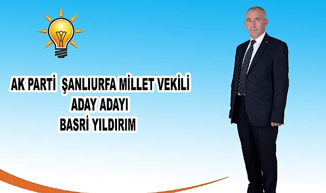 AK Parti'nin İlk aday adayı Basri Yıldırım oldu.