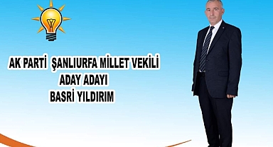 AK Parti Şanlıurfa Milletvekili aday adayı Basri Yıldırım'dan Üç Aylar Mesajı