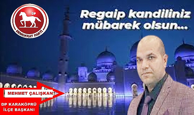 Başkan Çalışkan'dan Regaip Kandili mesajı