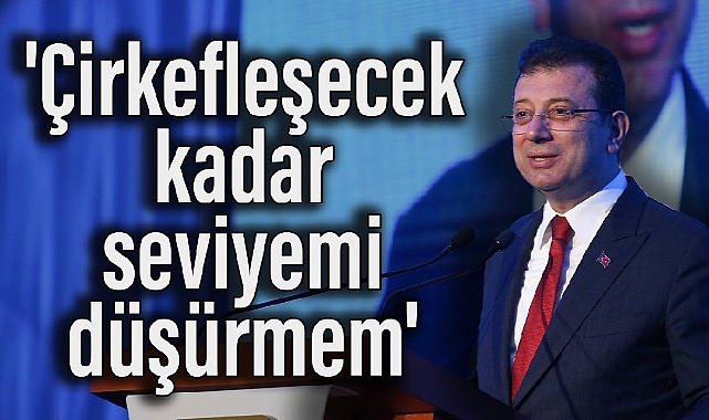 'Çirkefleşecek kadar seviyemi aşağı düşürmem'