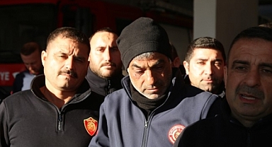 Şanlıurfalı itfaiyeciler, kurtarma anlarında yaşadıklarını anlattı