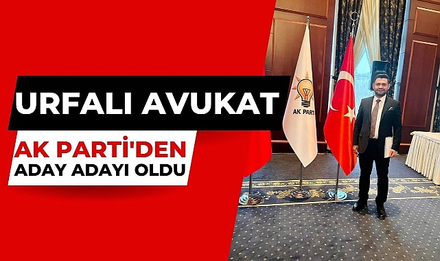 İsmail Alkan AK Partiden Milletvekili Aday Adayı Oldu