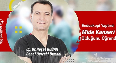 Endoskopi Yaptırdı mide kanseri olduğunu öğrendi !