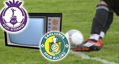 Afyonspor-Şanlıurfaspor maçı ne zaman, maç hangi kanalda?