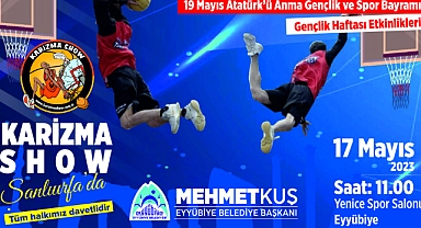 Karizma Show Ekibi Eyyübiye’de Gençlerle Buluşuyor