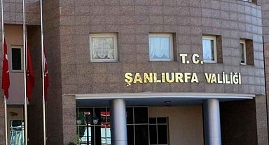 Seçim sonrası Urfa Valiliğinden kritik uyarı!
