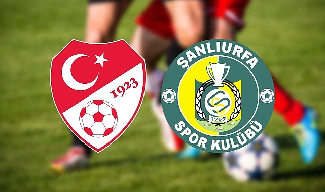 TFF açıkladı! Şanlıurfaspor’un liginde maçlar ne zaman başlayacak?