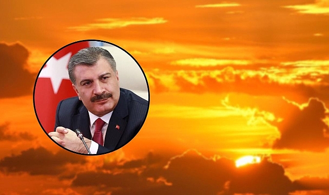Bakan Koca’dan ‘sıcak çarpması’ uyarısı!