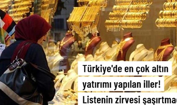 Kişi başına düşen en az altın Şanlıurfa'da