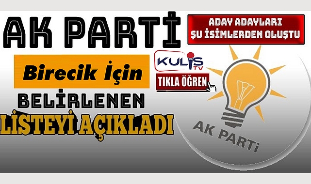 Birecik Aday Adayları Listesi Belli Oldu