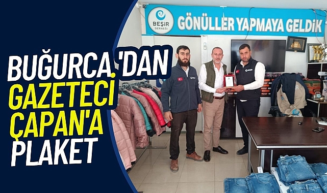 Buğurca 'dan Gazeteci Çapan'a Plaket