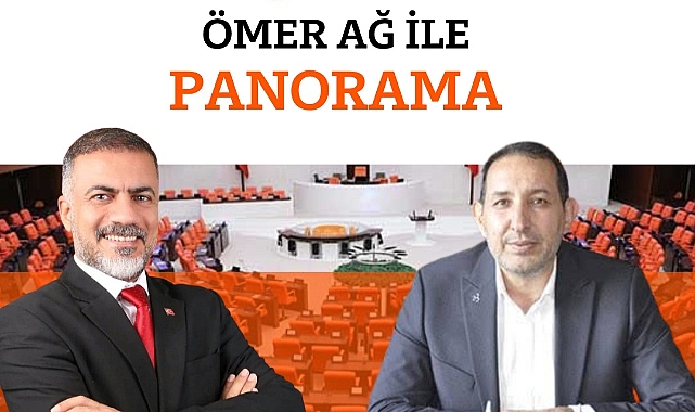 Ömer Ağ İle Panorama Bugün Saat 20:30'da