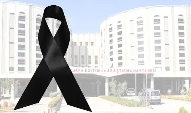 Şanlıurfa’da hastane personeli hayatını kaybetti!