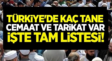 Türkiye'de Kaç Tarikat, Kaç Cemaat Var?