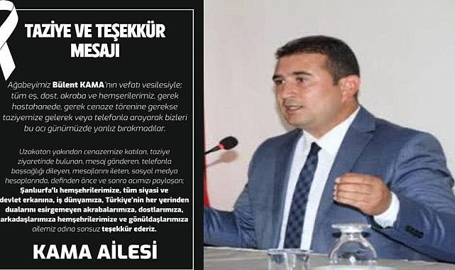 Kama ailesinden taziye teşekkür mesajı