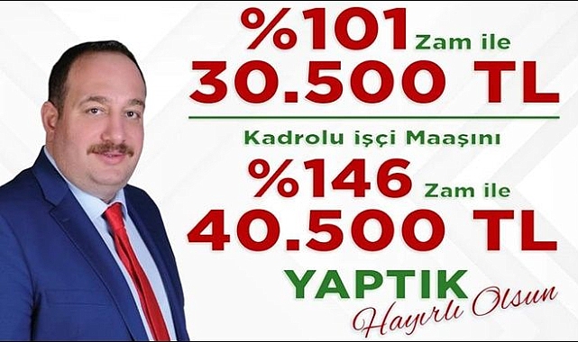 İşçi Dostu Başkan Ekinci’den Personel Maaşlarına Rekor Zam
