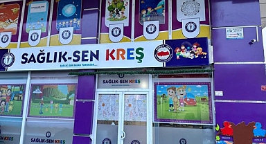 Sağlık Sen Kreş Projesi Hayata Geçti!
