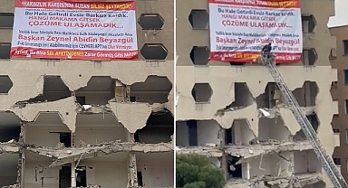 Urfa’daki hasarsız binayı ‘hasarlı’ yaptılar! Asılan pankartı söktüler!