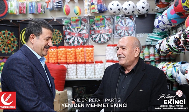 Mehmet Ekinci: “Eyyübiye'nin Esnafı, Bu Şehrin Kalbidir”