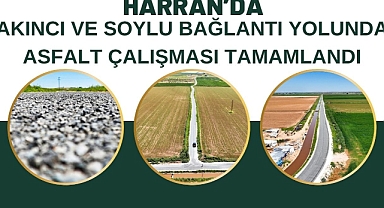Harran'da Akıncı Ve Soylu Bağlantı Yolunda Asfalt Çalışması Tamamlandı