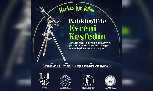 Şanlıurfa Balıklıgöl’de Bir Gökbilim Gecesi!