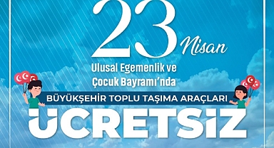 Şanlıurfa’da Toplu Taşıma 23 Nisan’da Ücretsiz