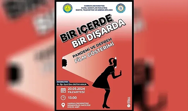 Pandemi ve deprem! Harran Üniversitesi'nde kısa film gösterimi yapılacak