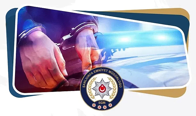 Şanlıurfa'da aranan şahıslar yakayı ele verdi!