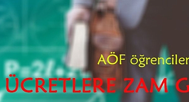 AÖF öğrencileri dikkat! Ücretlere zam geldi!