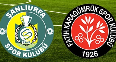 Şanlıurfaspor-Fatih Karagümrük maçı ne zaman?