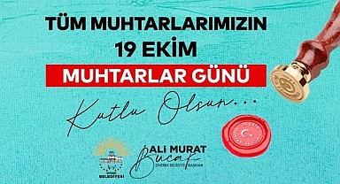 Başkan Bucak, Muhtarlar Günü’nü kutladı