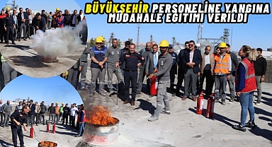 Büyükşehir Personeline Yangına Müdahale Eğitimi Verildi