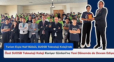 Özel SUOSB Teknoloji Koleji Kariyer Günlerinde Önemli İsmi Ağırladı : Naif Bülbül