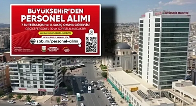 Büyükşehir duyurdu! Personel alınacak