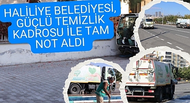 Haliliye Belediyesi, Güçlü Temizlik Kadrosu ile Tam Not Aldı