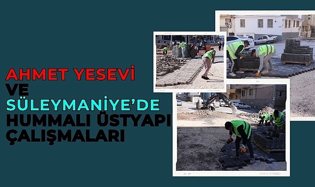 Ahmet Yesevi Ve Süleymaniye’de Hummalı Üstyapı Çalışmaları