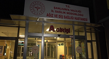 Şanlıurfa da Diş Hastanesi Gece de hizmet verecek