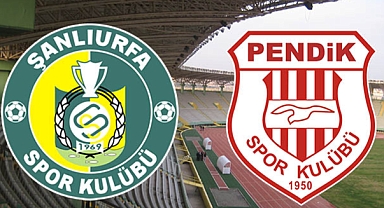 Urfaspor-Pendikspor maçı ne zaman? Maç hangi kanalda?