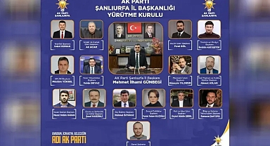 AK Parti Şanlıurfa İl Yürütme Kurulu belli oldu! Kime hangi görev verildi?