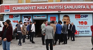 CHP, Şanlıurfa’da ‘Halk Buluşması’ yapacak!