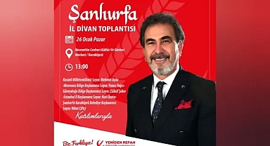 Yeniden Refah Partisi Şanlıurfa İl Divan Toplantısı Gerçekleştirilecek