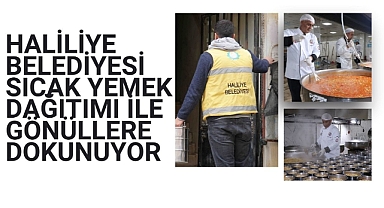 Haliliye Belediyesi Sıcak Yemek Dağıtımı İle Gönüllere Dokunuyor