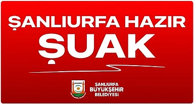 Şanlıurfa Büyükşehir Belediyesi'nden Gizemli Paylaşım: “ŞUAK ÇOK YAKINDA”
