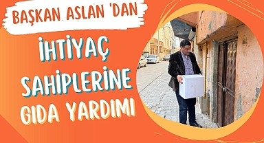 Halil Aslan 'dan Şanlıurfa'da Ramazan Ayında Gıda Yardımı