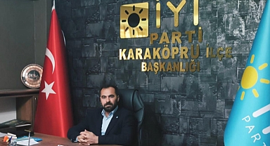 İYİ Parti Karaköprü İlçe Başkanı Süleyman Güneş'ten Kadir Gecesi Mesajı