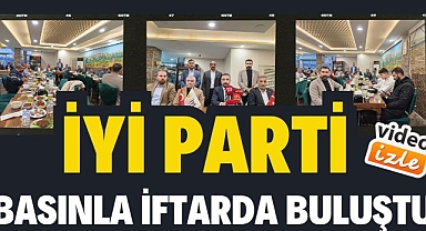 İYİ Parti Şanlıurfa İl Başkanı Ali Eroğlu Basın Mensuplarıyla İftarda Buluştu